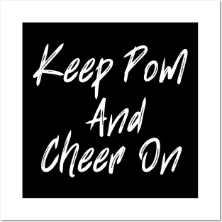 Keep Pom And Cheer On Posters and Art